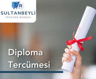 sultanbeyli diploma tercüme bürosu